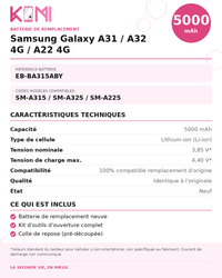 Fiche produit KOMI - Batterie Samsung A31 / A32 4G / A22 4G