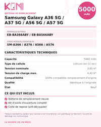 Fiche produit KOMI - Batterie Samsung A36 5G / A37 5G / A56 5G / A57 5G