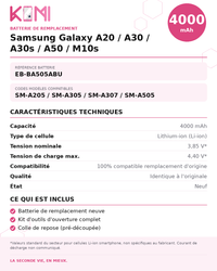 Fiche produit KOMI - Batterie Samsung A20 / A30 / A30s / A50 / M10s