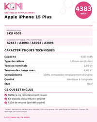 Fiche produit KOMI - Batterie iPhone 15 Plus