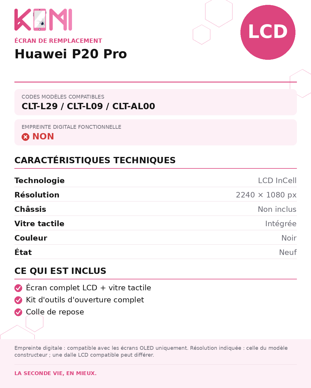 Fiche produit KOMI - Écran Huawei P20 Pro LCD