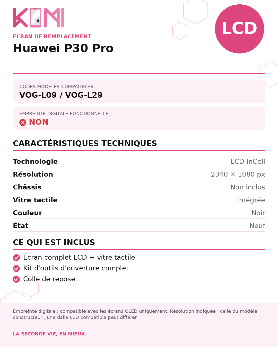 Fiche produit KOMI - Écran Huawei P30 Pro LCD