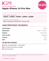 Fiche produit KOMI - Écran Apple iPhone 14 Pro Max OLED