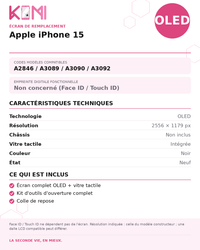 Fiche produit KOMI - Écran Apple iPhone 15 OLED