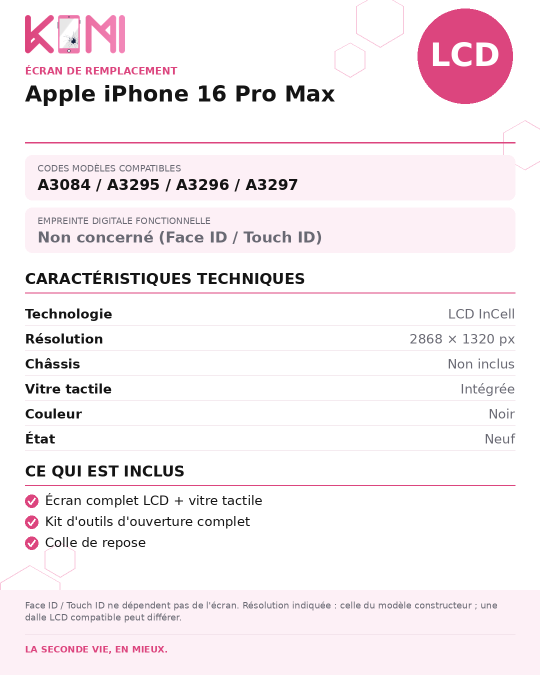 Fiche produit KOMI - Écran Apple iPhone 16 Pro Max LCD