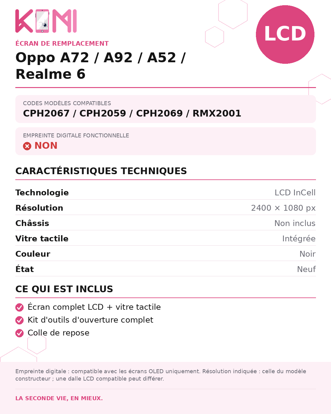Fiche produit KOMI - Écran Oppo A72 / A92 / A52 / Realme 6 LCD