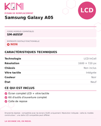Fiche produit KOMI - Écran Samsung Galaxy A05 LCD