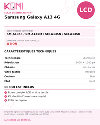 Fiche produit KOMI - Écran Samsung Galaxy A13 4G LCD