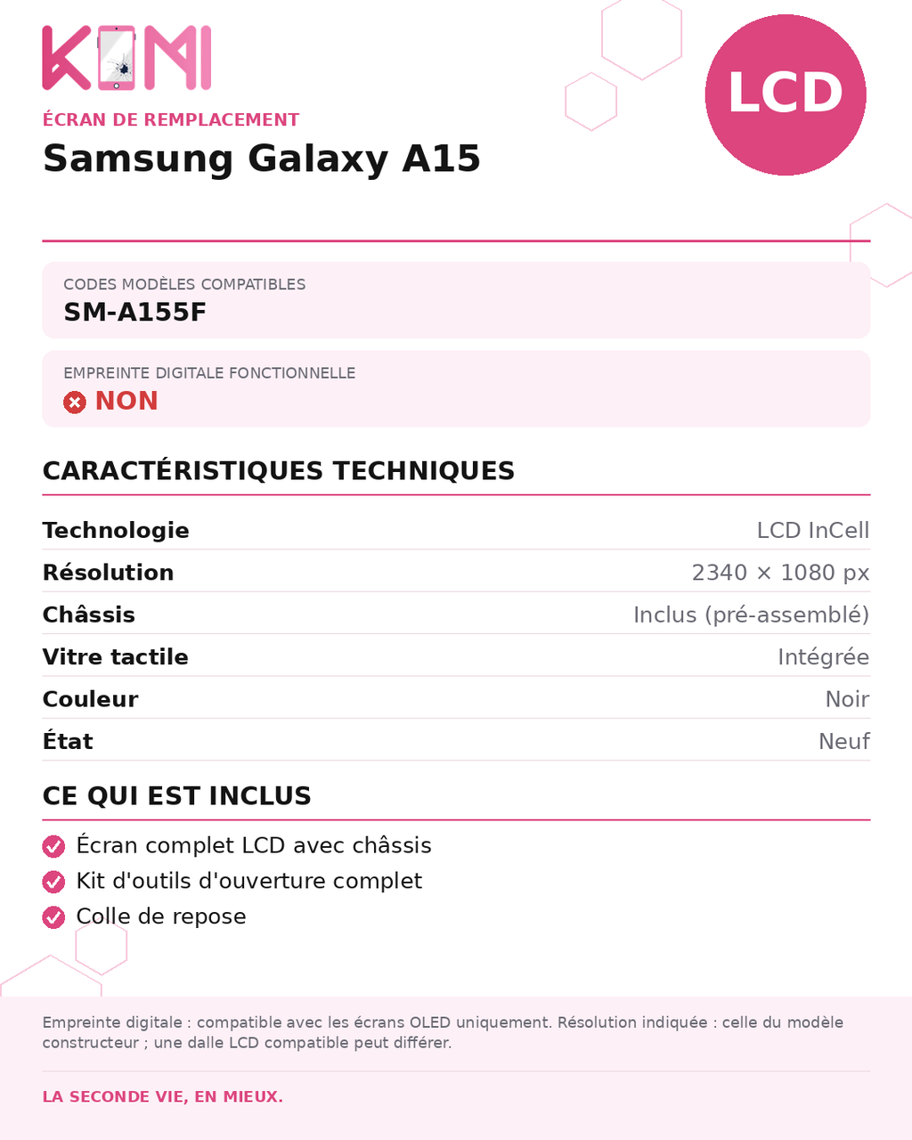Fiche produit KOMI - Écran Samsung Galaxy A15 LCD