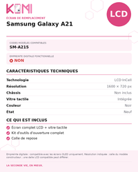 Fiche produit KOMI - Écran Samsung Galaxy A21 LCD