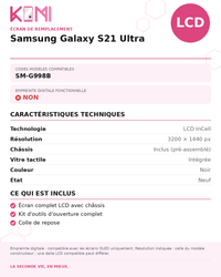 Fiche produit KOMI - Écran Samsung Galaxy S21 Ultra LCD