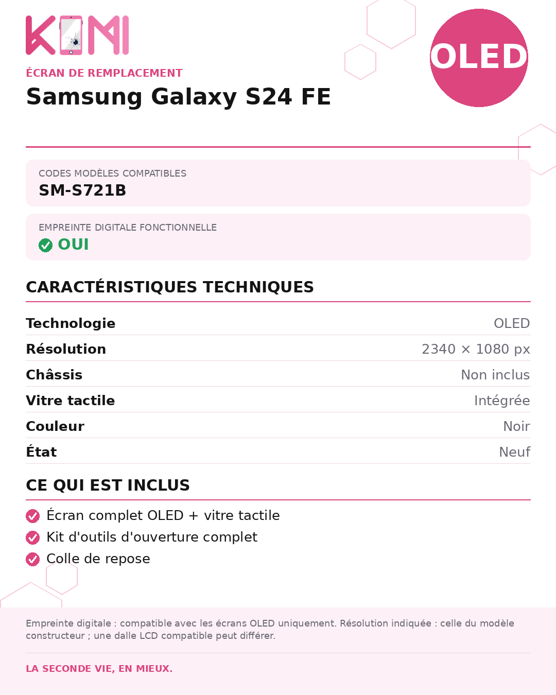 Fiche produit KOMI - Écran Samsung Galaxy S24 FE OLED