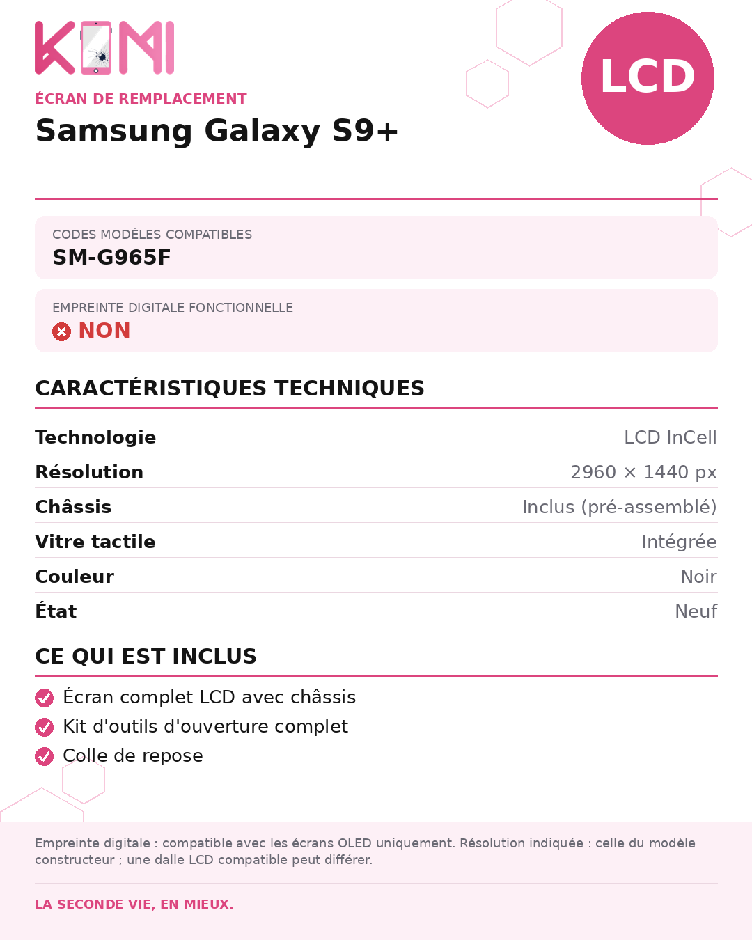 Fiche produit KOMI - Écran Samsung Galaxy S9+ LCD